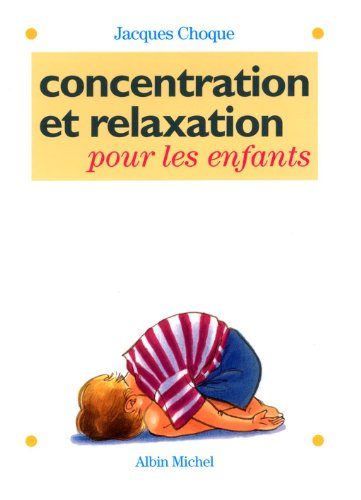 Concentration et relaxation pour les enfants
