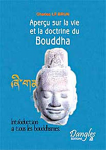Aperçu sur la vie et la doctrie du Bouddha