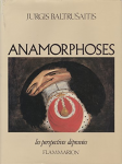 Anamorphoses ou "Thaumaturgus opticus"