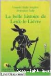 La Belle histoire de Leuk le Lièvre