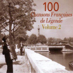 100 Chansons Françaises De Légende