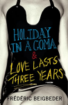 Holiday in a coma