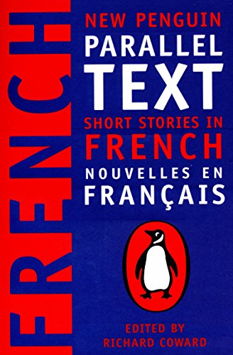 Short Stories in French : New Penguin Parallel Texts