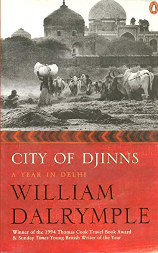 City of Djinns A year in Delhi