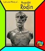 Life and Work of Auguste Rodin