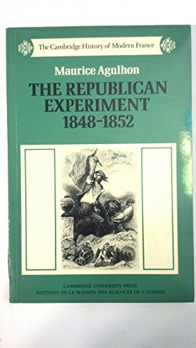 The Republican experiment, 1848-1852