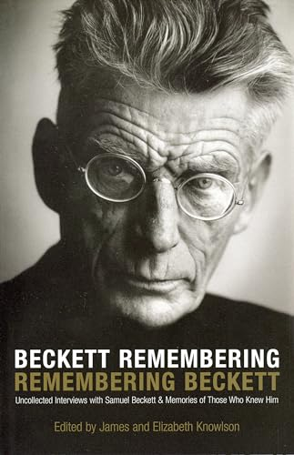 Beckett Remembering ; Remembering Beckett
