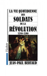 Des soldats de la révolution 1789-1799