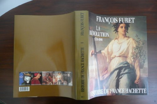 La Révolution : de Turgot à Jules Ferry 1770-1880