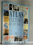 Atlas Culturelle du XX Siècle