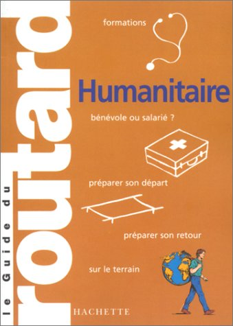 Le Guide du routard humanitaire 2002-2003