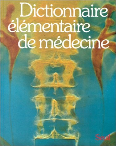Dictionnaire élémentaire de médecine