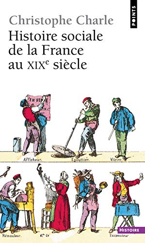 Histoire sociale de la France au XIXème siècle