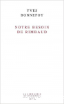 Notre Besoin de Rimbaud