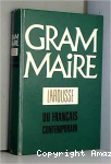 Grammaire Larousse du Francais contemporain