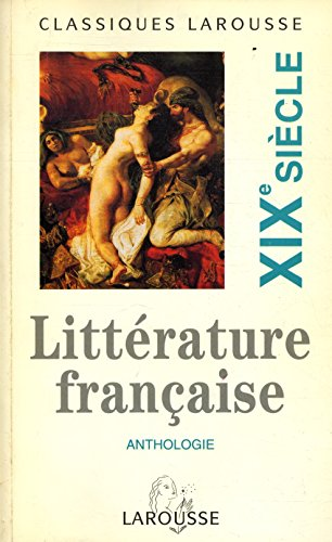Anthologie de la littérature française XIX siècle