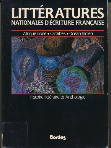 Litteratures Nationales D'ecriture Francaise