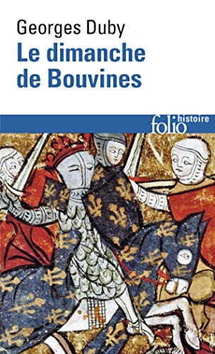 Le Dimanche de Bouvines - 27 juillet 1214