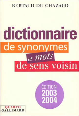Dictionnaire des synonymes et mots de sens voisin