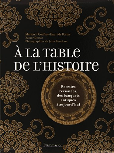 A LA TABLE DE L'HISTOIRE