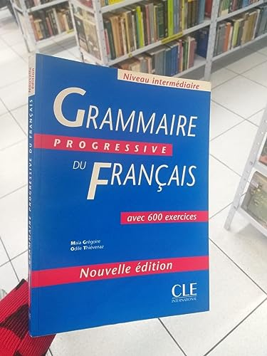 Grammaire progressive du français avec 400exercices