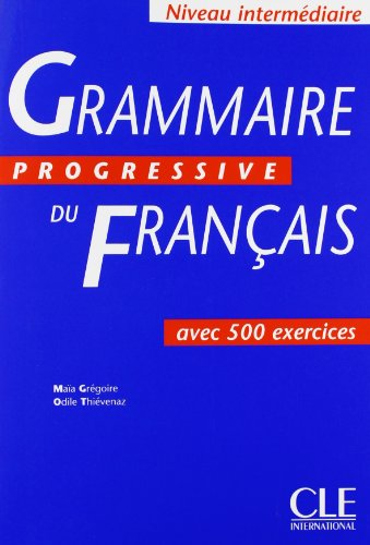 Grammaire progressive du français avec 680 exercices
