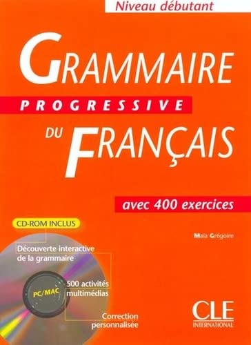 Grammaire progresive du français avec 400 exercices