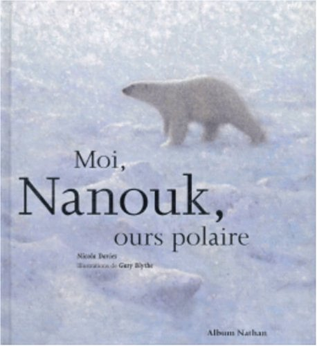 Moi, Nanouk, ours polaire