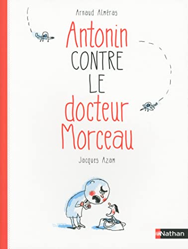 Antonin contre le docteur Morceau