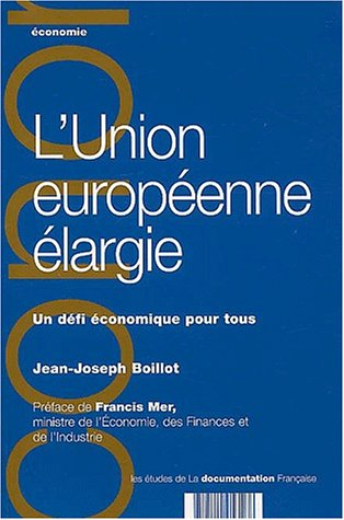 L'Union européenne élargie : un défi économique pour tous