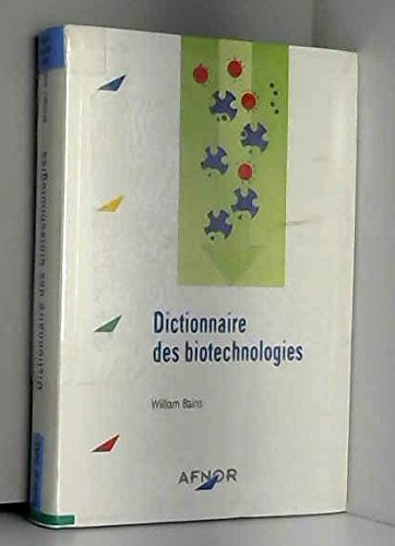 Dictionnaire des biotechnologies