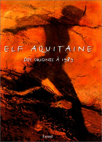 Elf Aquitaine des Origines à 1989