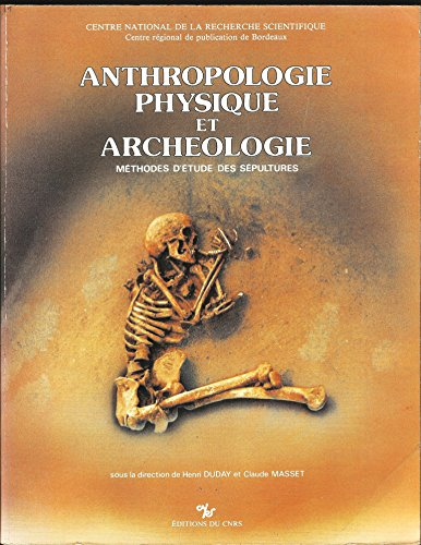 Anthropologie physique et archeologie