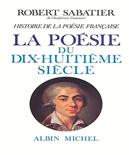 Histoire de la poésie française la poésie du XVIIIe siécle