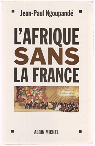 L'Afrique sans la France