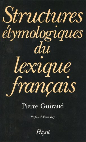 Structures étymologiques de lexique français