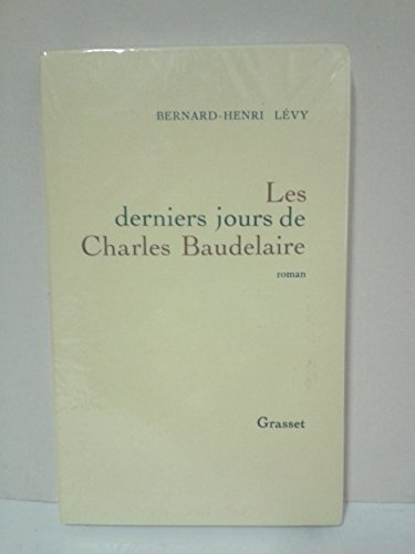 Les Derniers Jours de Charles Baudelaire