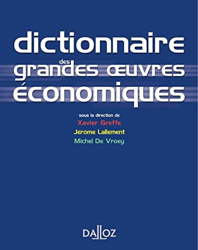 Dictionnaire des grands oeuvres économiques
