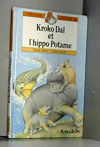 Kroko Dal et l'hippo Potame