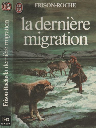 La Derniére migration