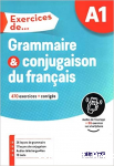 Exercices de...Grammaire et Conjugaison du français A1