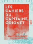 Les cahiers du capitaine Coignet