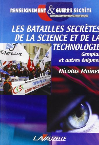 Les Batailles secrètes de la science et de la technologie