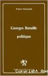 Georges bataille politique