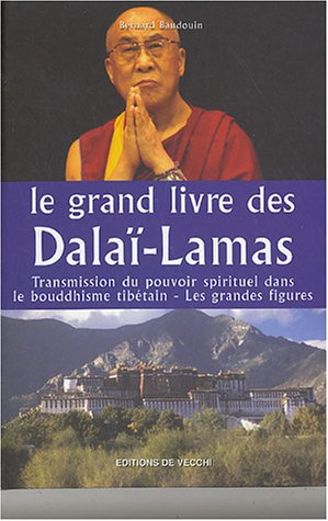 Le Grand livre des Dalaïs Lamas