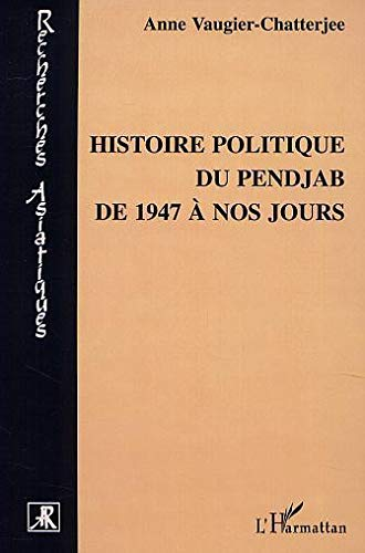 H'stoire politique du Pendjab de 1947 à nos jours