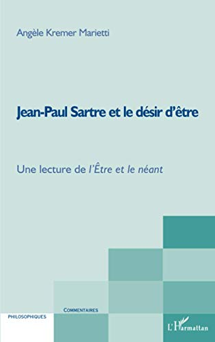 Jean-paul Sartre et le désir d'être