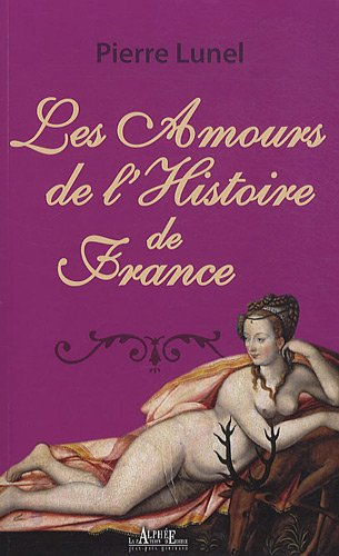 Les Amours de l'histoire de France