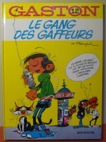 GASTON LE GANG DES GAFFEURS