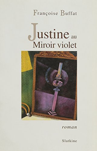 Justine au Miroir Violet